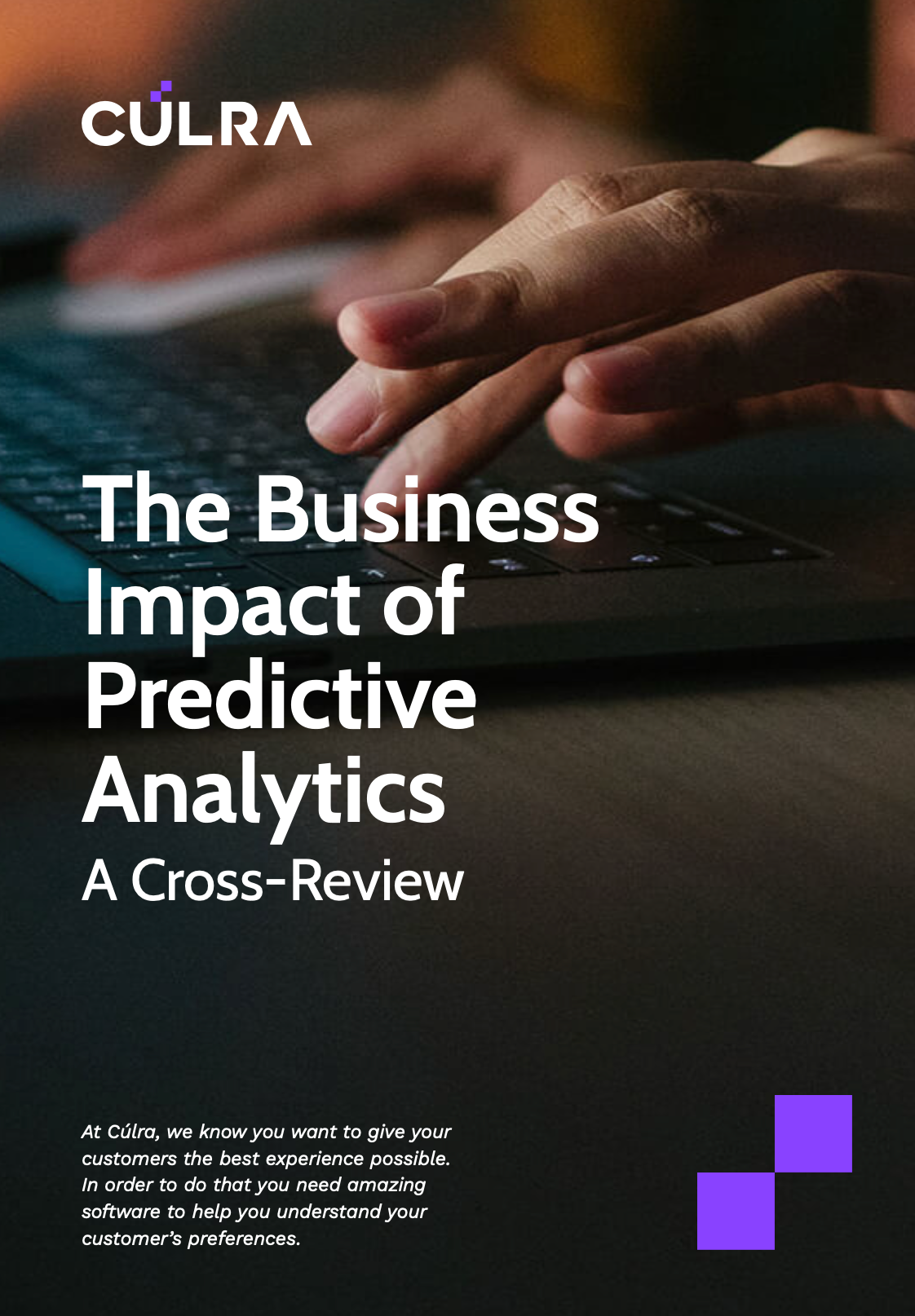 The Business Impact of Predictive Analytics